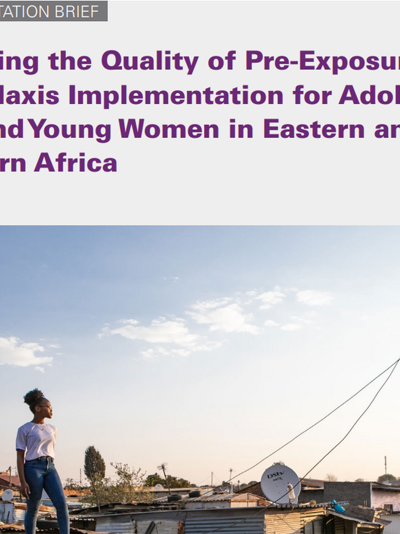 Improving the Quality of PrEP Implementation for Adolescent Girls and Young Women: An Implementation Brief to Support Programming in Eastern and Southern Africa