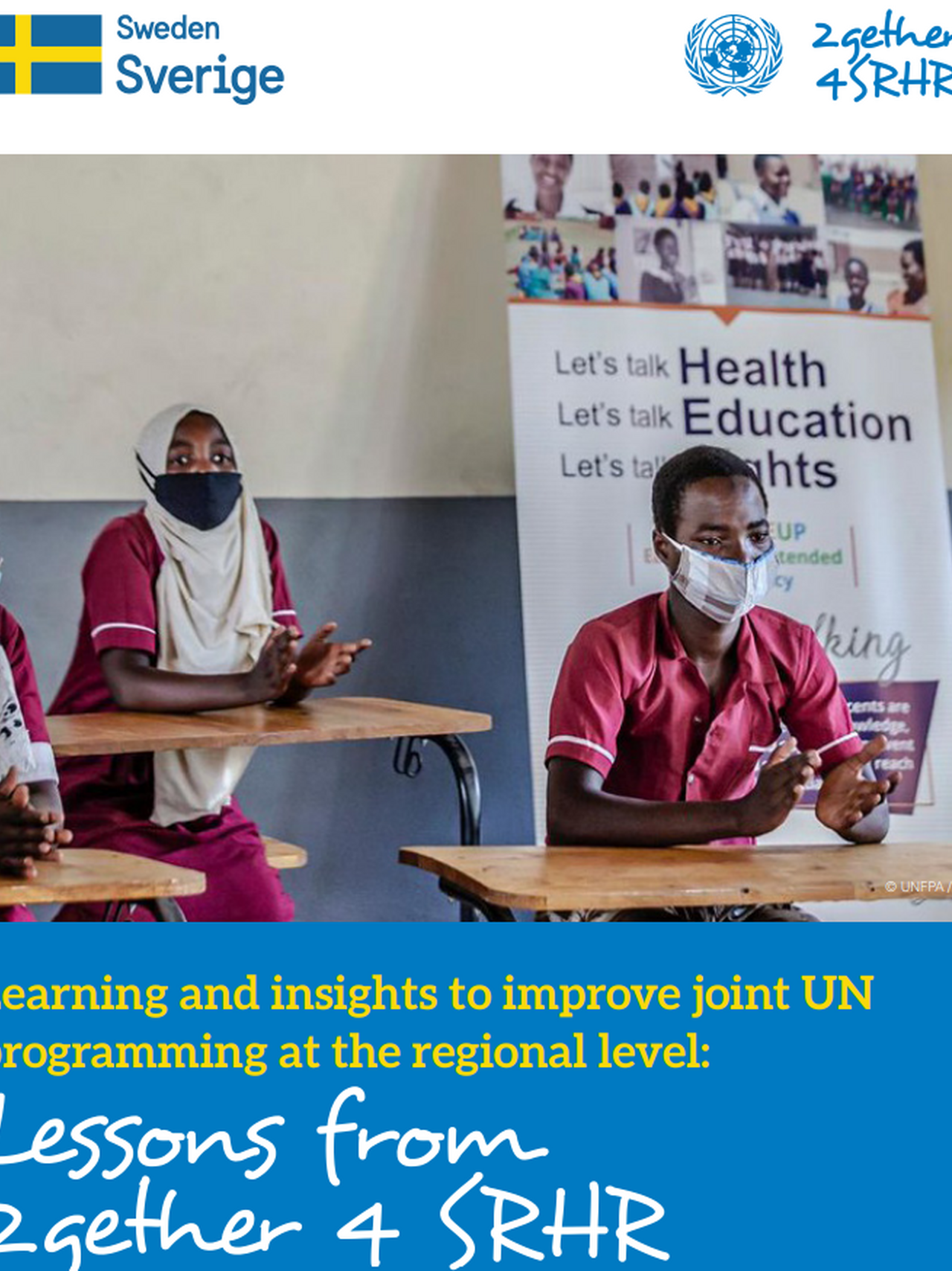 Delivering as One: Learning and Insights from 2gether 4 SRHR, a Regional UN Joint Programme