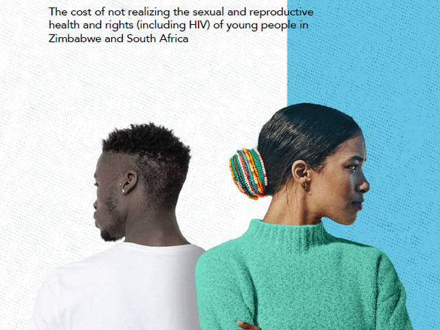 The cost of inaction: The cost of not realizing the sexual and reproductive health and rights (including HIV) of young people in Zimbabwe and South Africa