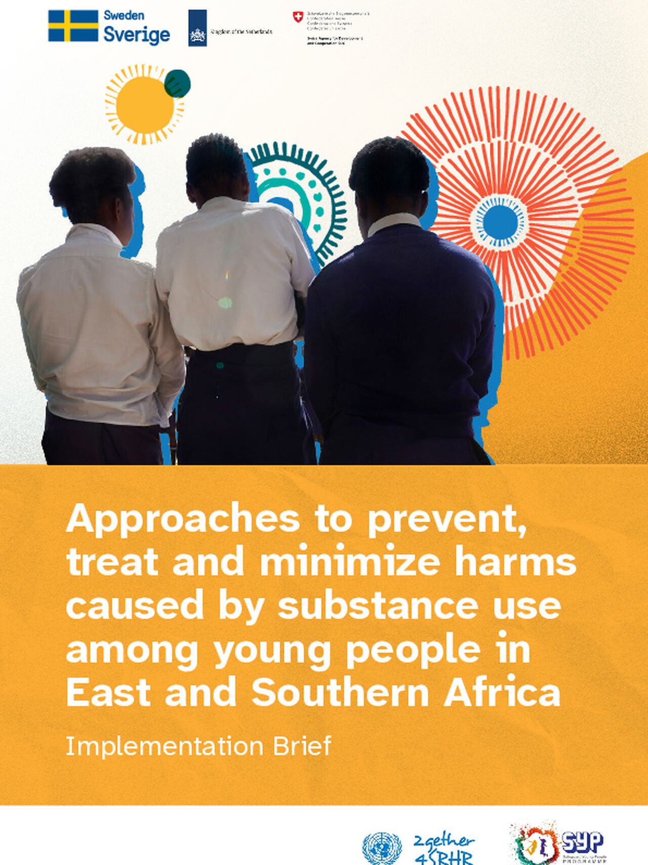 Implementation Brief: Approaches to prevent, treat and minimize harms caused by substance use among young people in East and Southern Africa