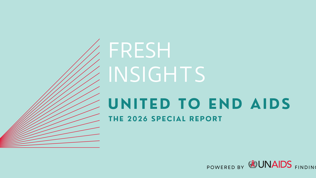 Fresh Insights: United to End AIDS: the 2026 Special Report
