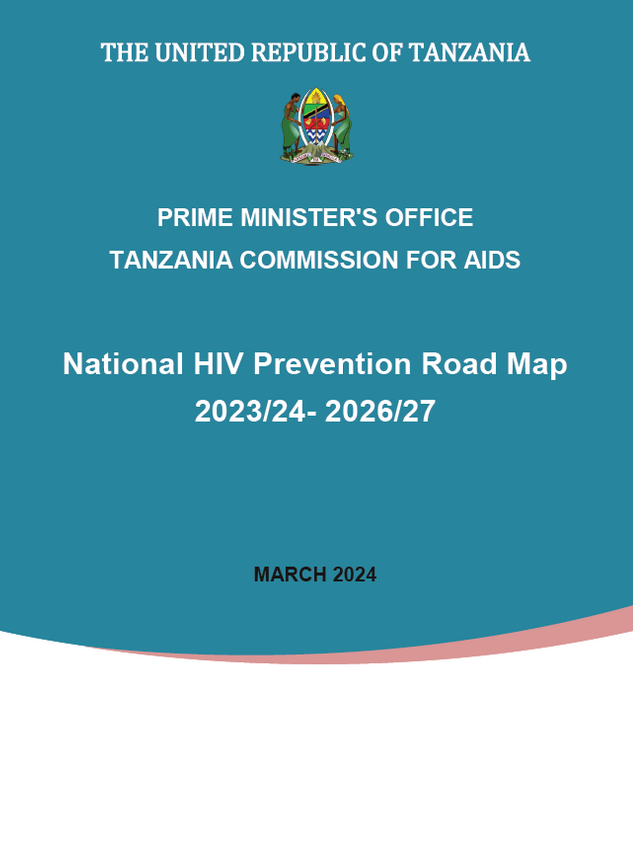 Tanzania National HIV Prevention Road Map 2023/24- 2026/27