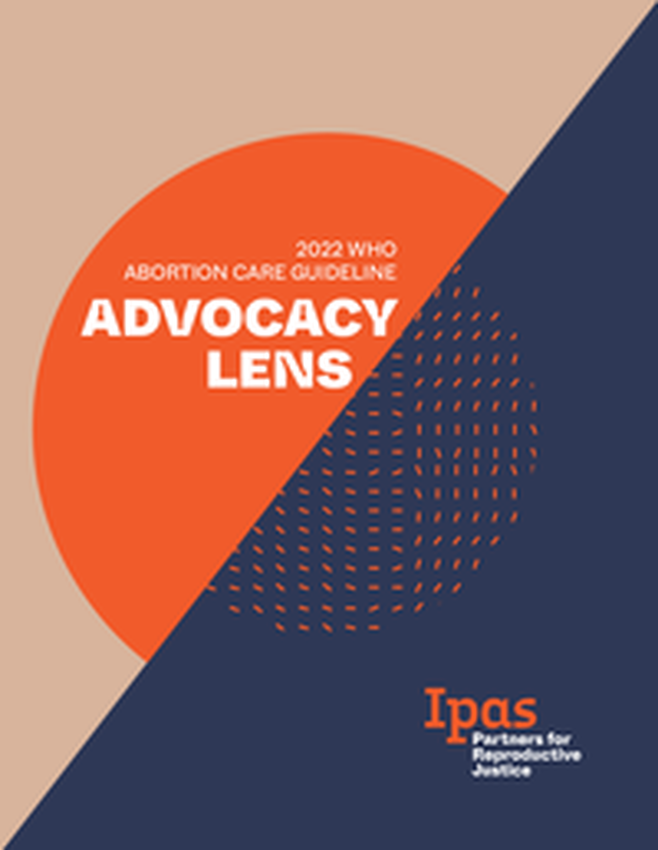 Resource_Advocacy-lens-2022-WHO-Abortion-Care-Guideline-IALWHO_2022.pdf