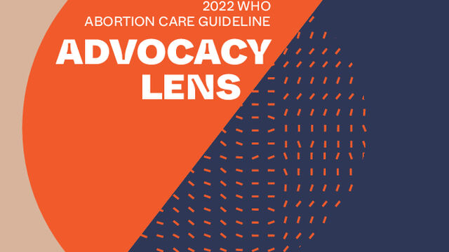 Advocacy Lens: 2022 WHO Abortion Care Guideline